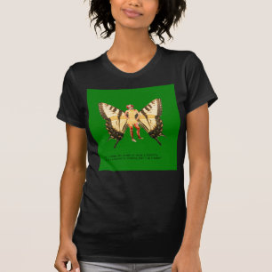 Am I a woman who dreamt of being a butterfly? T-Shirt