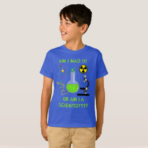 Am I Mad or Am I a Scientist Blue T-shirt