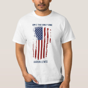 am i the only one aaron lewis T-Shirt