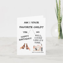 Am I Your Favourite Child? Funny Dad Birthday Day