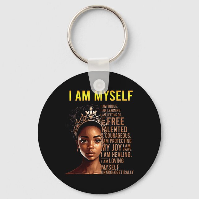 Am Myself Black Girl Magic Black History Month Afr Key Ring (Front)