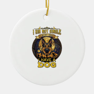 Am Not Single Have Dog Halloween_1 Ceramic Ornament