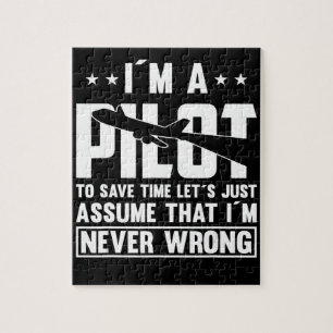Am Pilot To Save Time I´m Never Wrong For A Pillot Jigsaw Puzzle