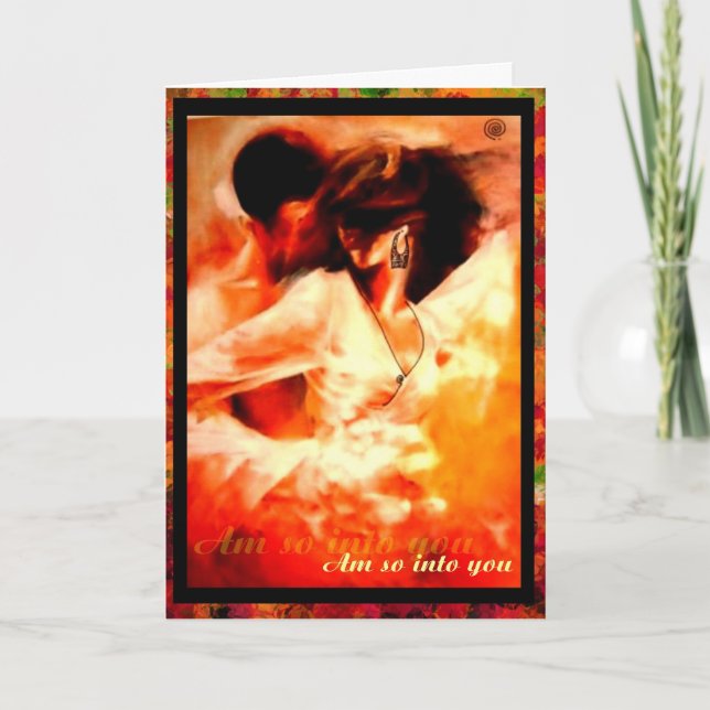 Am so into you card (Front)