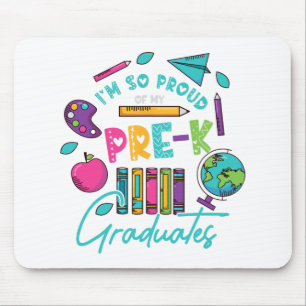 Am So Proud Of My Pre K Graduates Last-day School  Mouse Pad