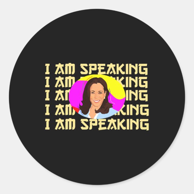 Am Speaking Kamala Harris  Classic Round Sticker (Front)