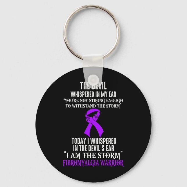 Am The Storm Fibromyalgia Awareness Warrior  Key Ring (Front)