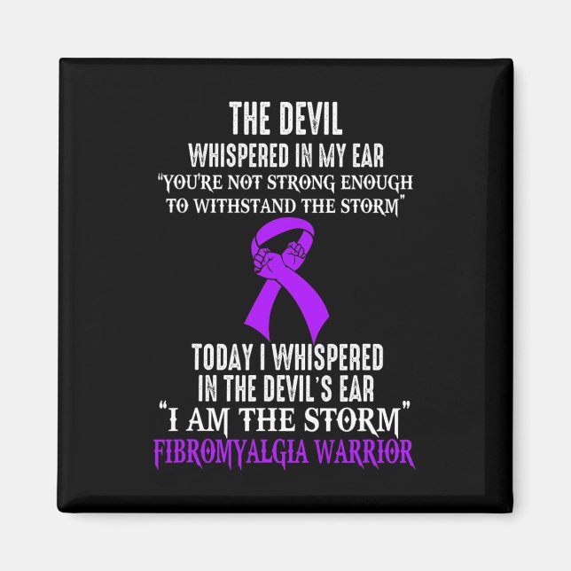 Am The Storm Fibromyalgia Awareness Warrior  Magnet (Front)