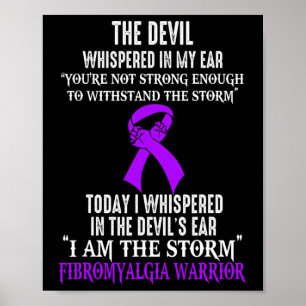 Am The Storm Fibromyalgia Awareness Warrior Poster