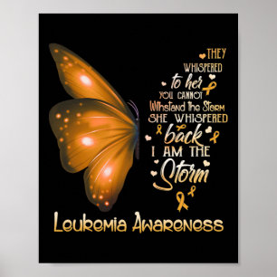 Am The Storm Leukaemia Awareness Butterfly Poster
