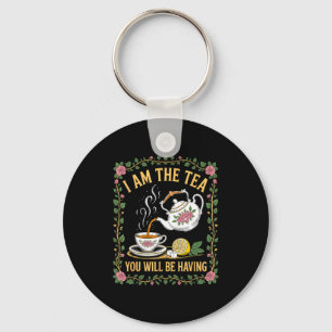 Am the tea will be having funny british tea lover key ring