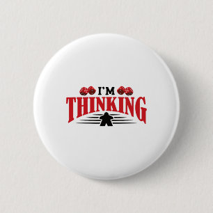 Am Thinking Board Game Board Gamer Tabletop 6 Cm Round Badge