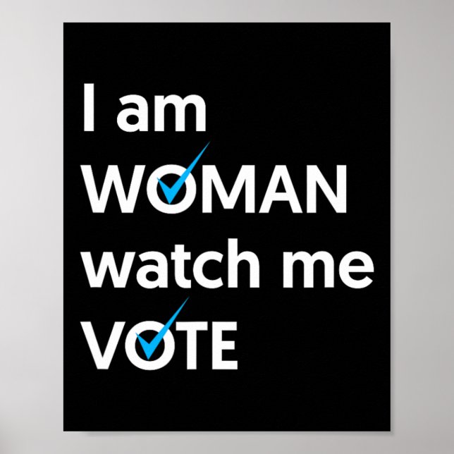 Am Woman Watch Me Vote 2024 Blue Wave Vote  Poster (Front)