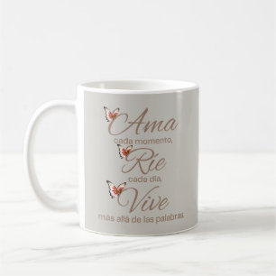 Ama, Rie, Vive Inspirational Message  Coffee Mug