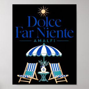 Amalfi Coast Dolce Far Niente Italian Summer Poster
