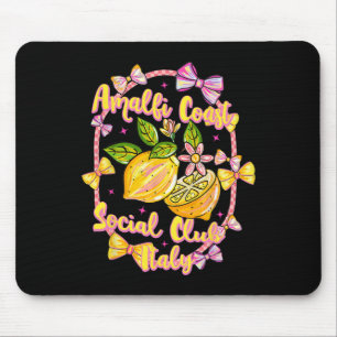 Amalfi Coast Italy Social Club Bow Lemon Travel Va Mouse Pad