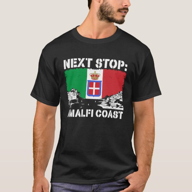 Amalfi Coast Italy Vacation Trip Next Stop Vacay V T-Shirt (Front)