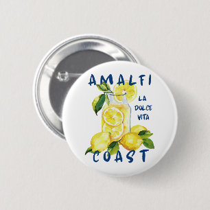 Amalfi Coast La Dolce Vita – Italian Limoncello 6 Cm Round Badge