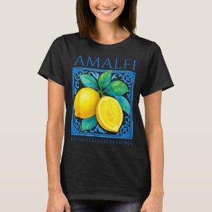 Amalfi Fresh Italian Lemons Summer Travel Vacation T-Shirt