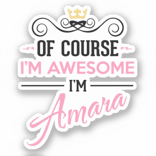 Amara Of Course I'm Awesome Name (Front)