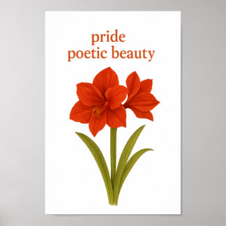 Amaryllis — Pride, poetic beauty Poster