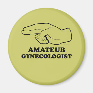 AMATEUR GYNECOLOGIST MAGNET