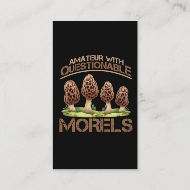 Amateur Mycologist Humor Morel Mushroom Hunter Business Card (Front)