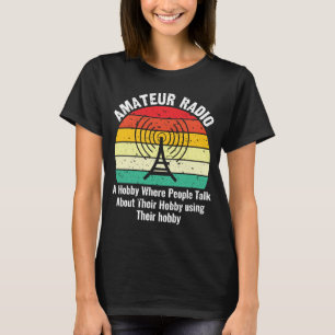 Amateur Radio  Ham Radio Operator Definition T-Shirt