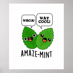 Amaze-mint Cute Mint Leaves Pun Poster