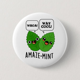 Amaze-mint Funny Mint Leaves Pun 6 Cm Round Badge