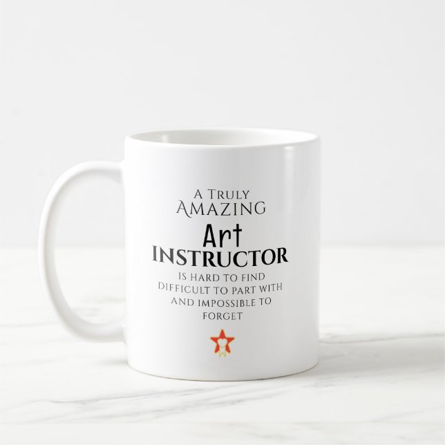 Amazing Art Instructor Hard To Find Personalised Coffee Mug (Left)