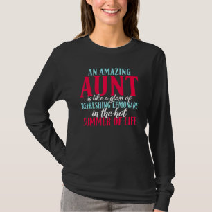 Amazing Aunt Is Like A Refreshing Glass Lemonade S T-Shirt