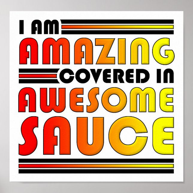 Amazing Awesome Sauce Funny Poster (Front)