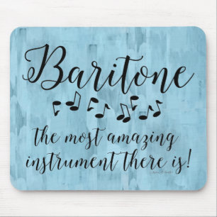 Amazing Baritone  Mouse Pad