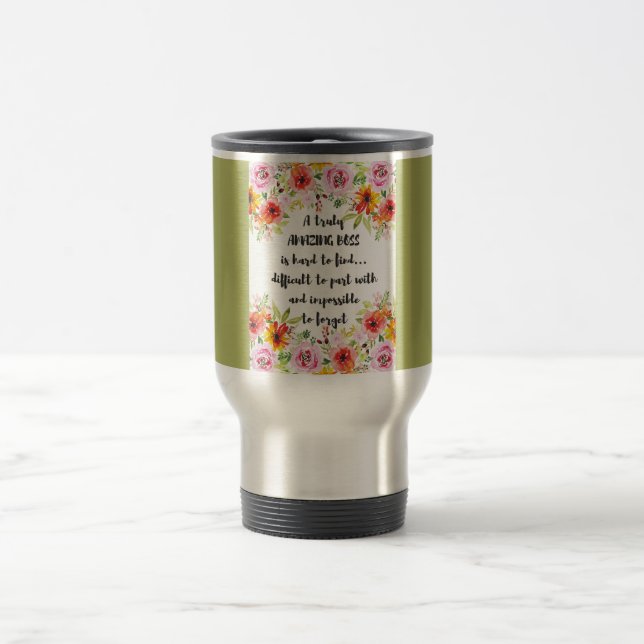 Amazing Boss Quote Great Boss Appreciation gift Travel Mug (Center)