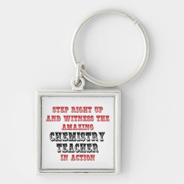 Amazing Chemistry Teacher In Action Key Ring (Front)