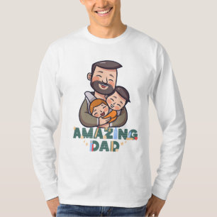 Amazing Dad day. T-Shirt