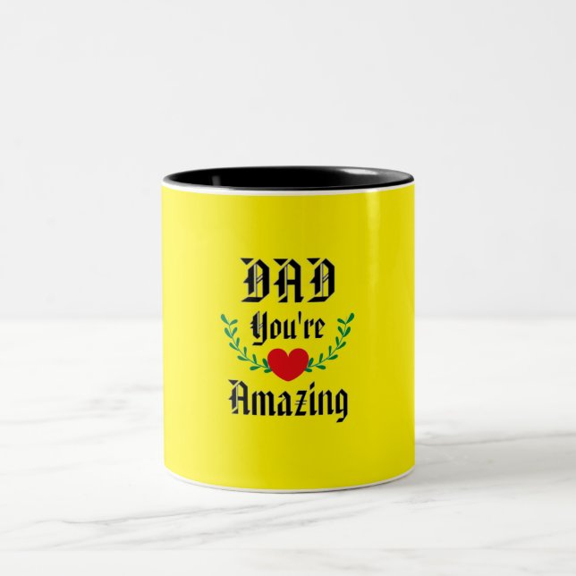 Amazing Dad Mug - Show Your Love and Appreciation  (Center)