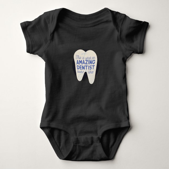 Amazing dentist baby bodysuit (Front)