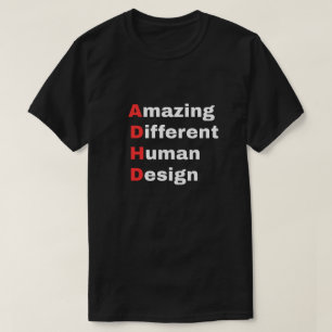 Amazing Different Human Design - ADHD Pride T-Shirt