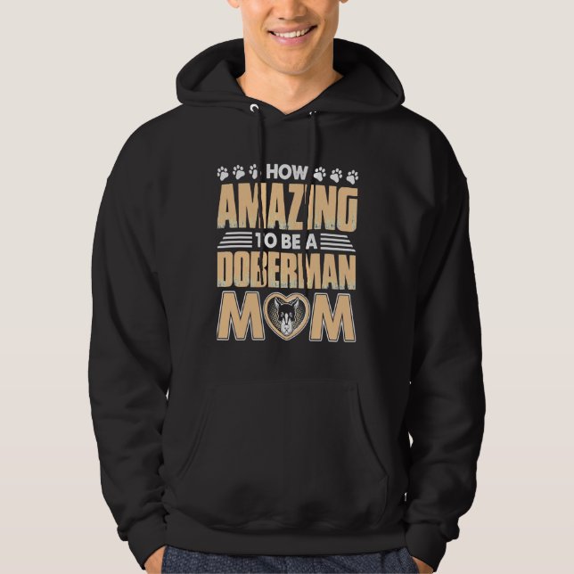 Amazing Doberman Mum Hoodie (Front)