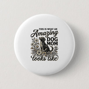 Amazing Dog Mum Vintage Floral Dog Lover Design_1 6 Cm Round Badge