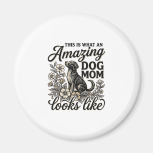 Amazing Dog Mum Vintage Floral Dog Lover Design_1 Magnet