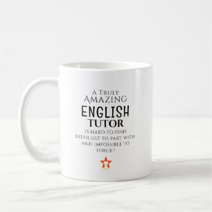Amazing English Tutor Hard To Find Custom  Coffee Mug