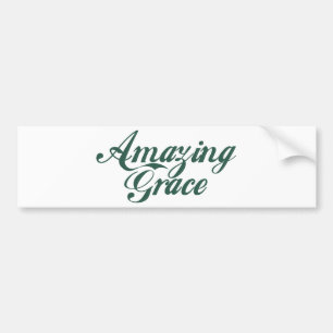 Amazing Grace Bumper Sticker