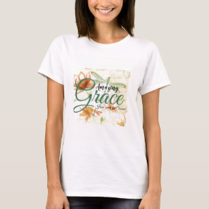 Amazing Grace Flowers and dragonfly   T-Shirt