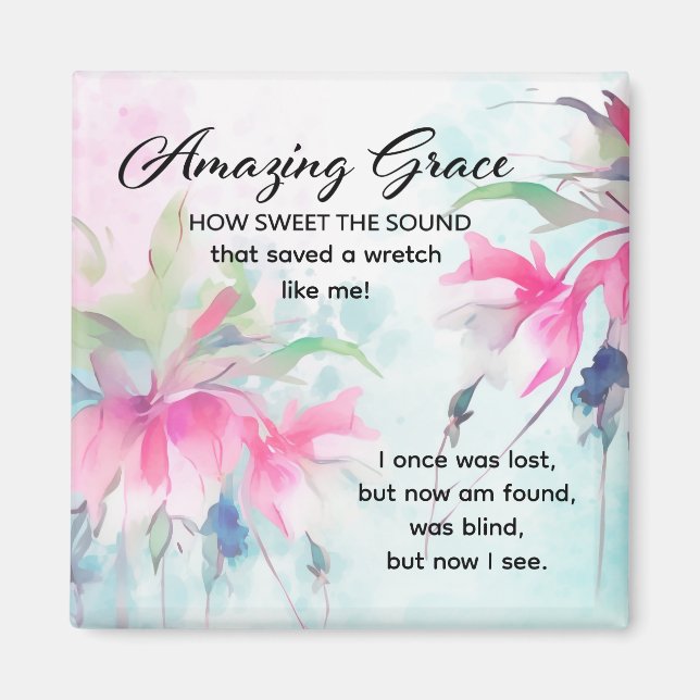 Amazing Grace How Sweet the Sound Christian Hymn  Magnet (Front)