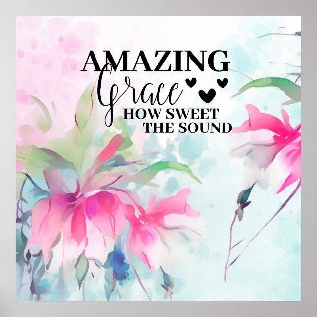 Amazing Grace How Sweet the Sound Christian Hymn Poster (Front)