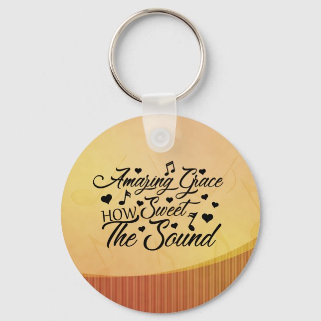 Amazing Grace How Sweet the Sound Hymn  Key Ring (Front)