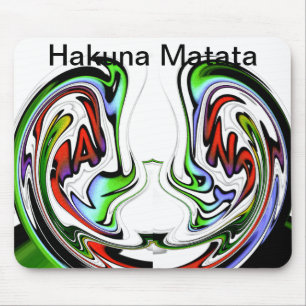 Amazing Hakuna Matata Whirl Art Print Mouse Pad